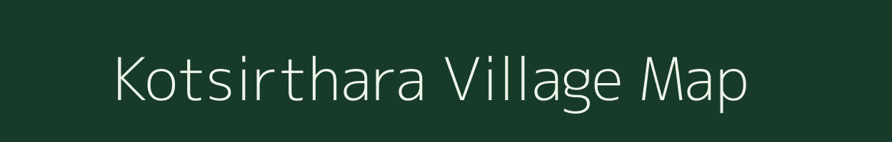 Kotsirthara village map in Madhya Pradesh