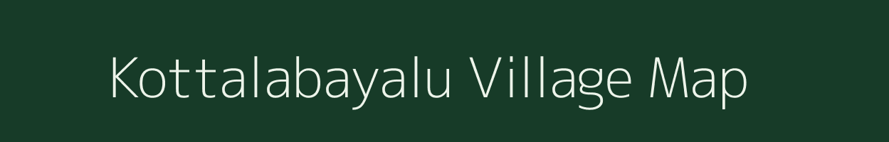 Kottalabayalu village map in Andhra Pradesh