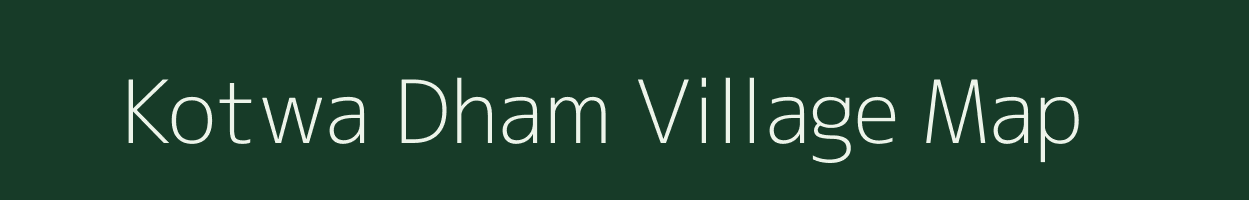 Kotwa Dham village map in Uttar Pradesh