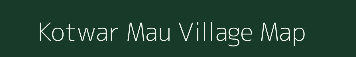 Kotwar Mau village map in Uttar Pradesh