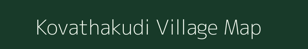 Kovathakudi village map in Tamil Nadu