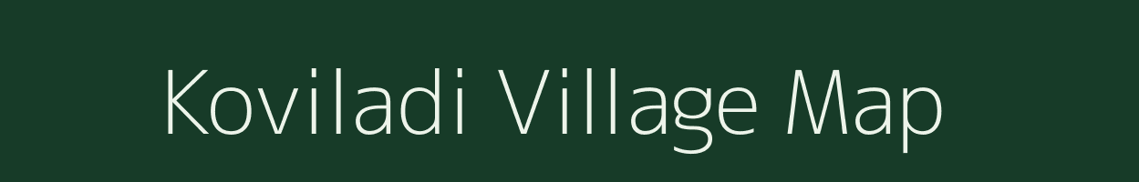 Koviladi village map in Tamil Nadu