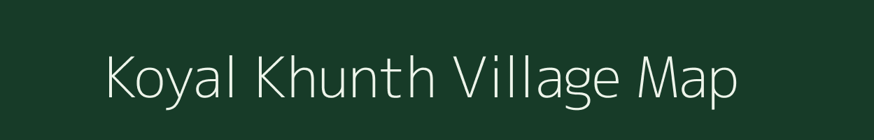 Koyal Khunth village map in Madhya Pradesh