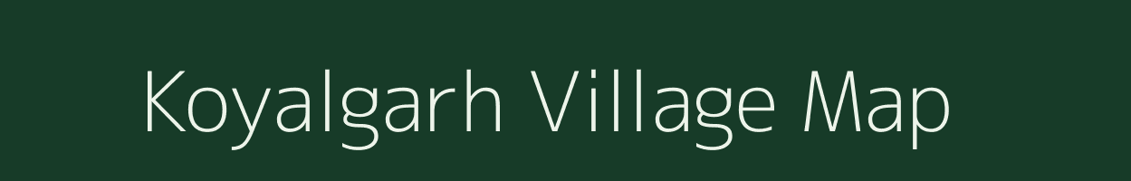 Koyalgarh village map in Madhya Pradesh