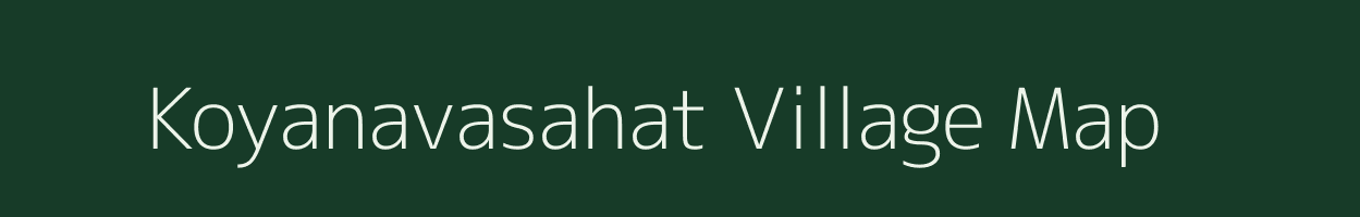 Koyanavasahat village map in Maharashtra