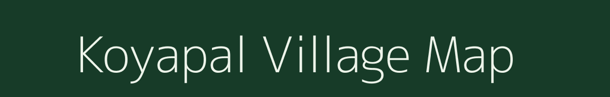 Koyapal village map in Chhattisgarh