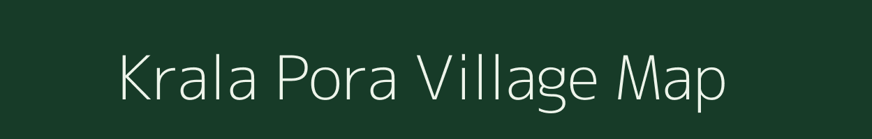 Krala Pora village map in Jammu & Kashmir
