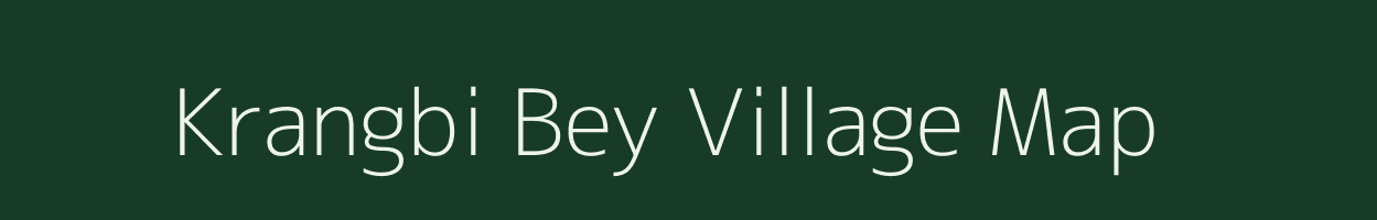 Krangbi Bey village map in Assam