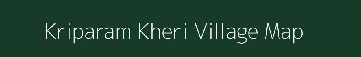 Kriparam Kheri village map in Rajasthan