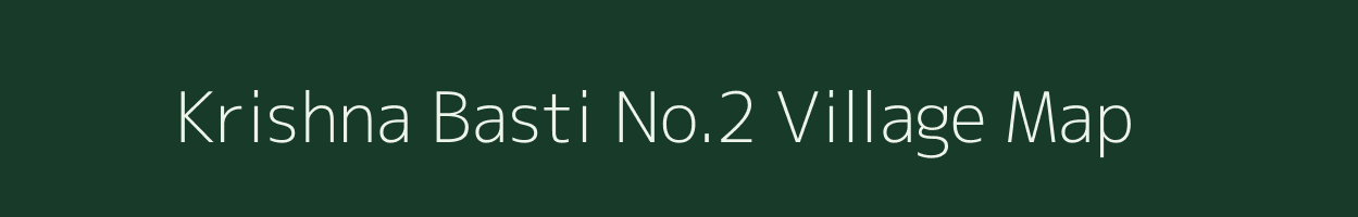 Krishna Basti No.2 village map in Assam