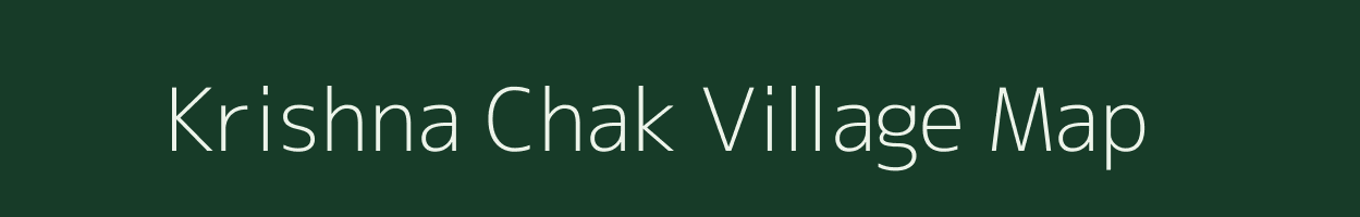 Krishna Chak village map in West Bengal