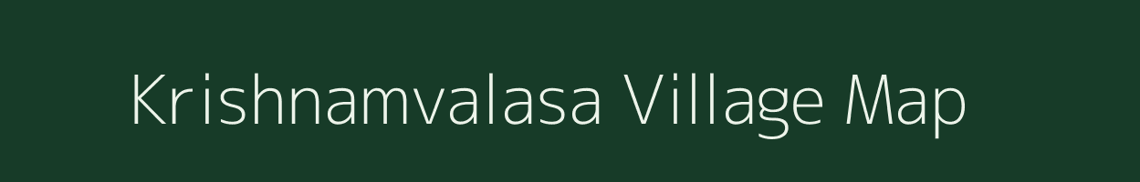 Krishnamvalasa village map in Andhra Pradesh