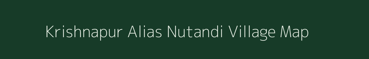 Krishnapur Alias Nutandi village map in West Bengal