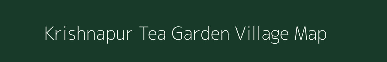 Krishnapur Tea Garden village map in West Bengal