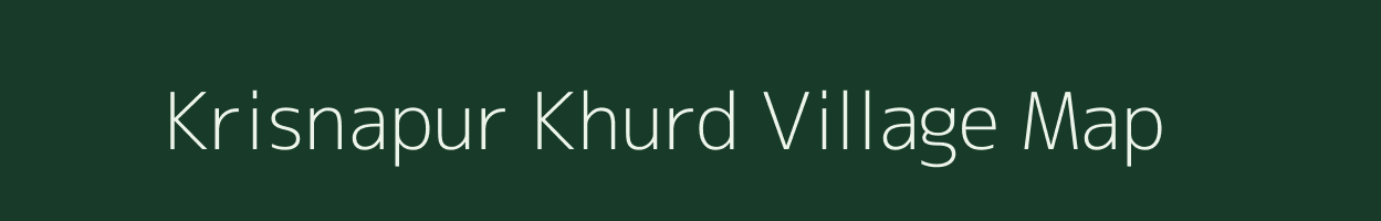 Krisnapur Khurd village map in Uttar Pradesh
