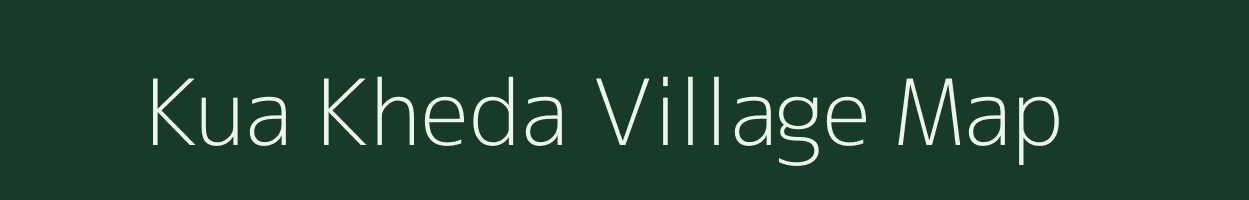 Kua Kheda village map in Uttar Pradesh