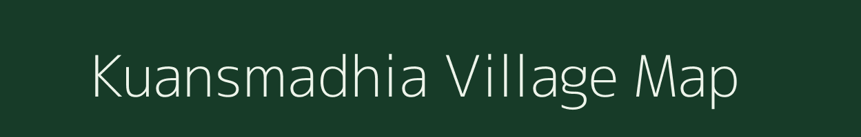 Kuansmadhia village map in Odisha