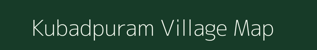 Kubadpuram village map in Andhra Pradesh