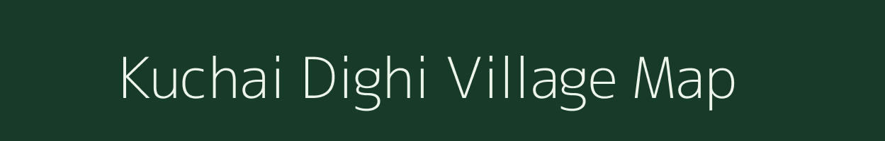 Kuchai Dighi village map in West Bengal