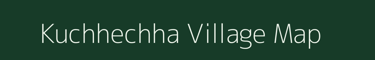 Kuchhechha village map in Uttar Pradesh