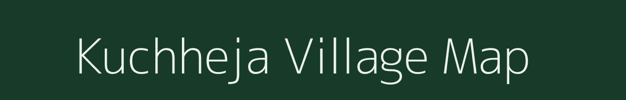 Kuchheja village map in Uttar Pradesh