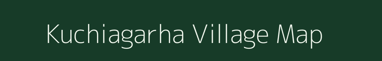 Kuchiagarha village map in Jharkhand