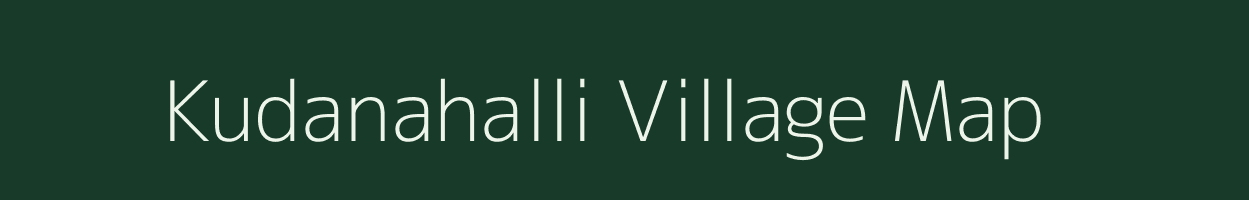 Kudanahalli village map in Karnataka