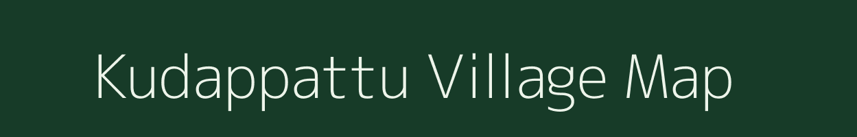 Kudappattu village map in Tamil Nadu
