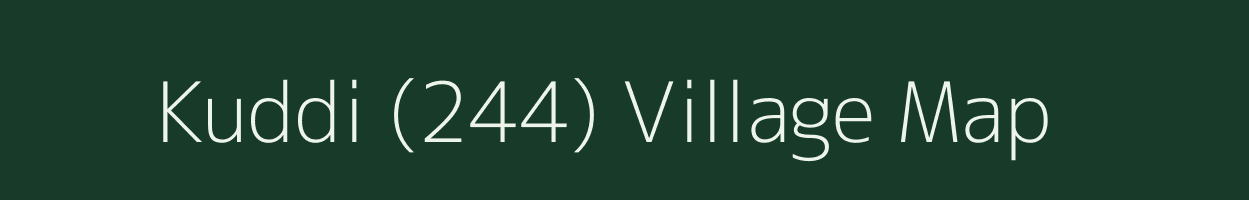 Kuddi (244) village map in Himachal Pradesh