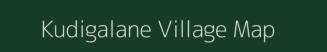 Kudigalane village map in Karnataka