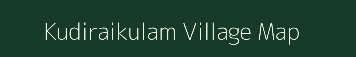 Kudiraikulam village map in Tamil Nadu