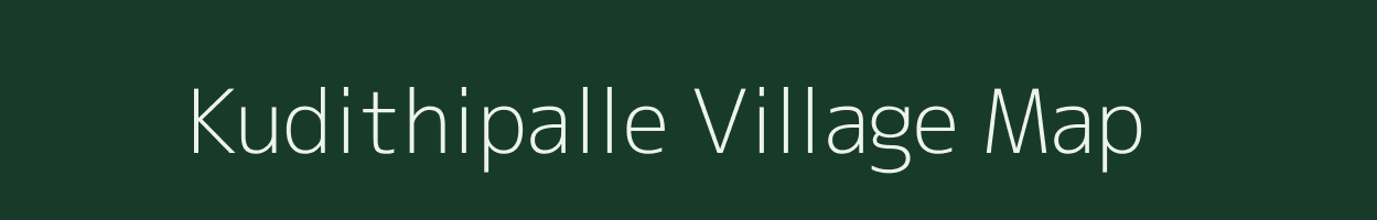 Kudithipalle village map in Andhra Pradesh