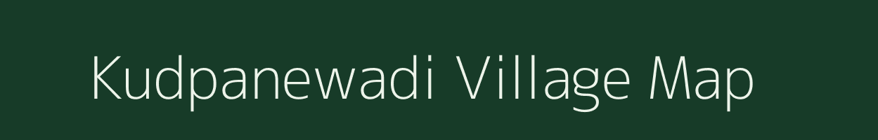 Kudpanewadi village map in Maharashtra