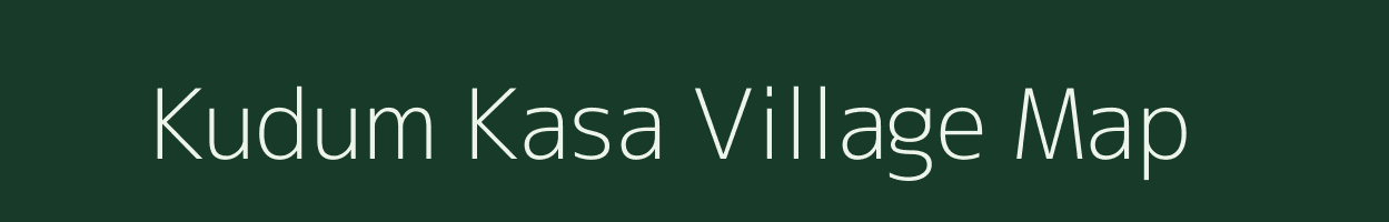 Kudum Kasa village map in Chhattisgarh