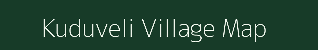 Kuduveli village map in Tamil Nadu