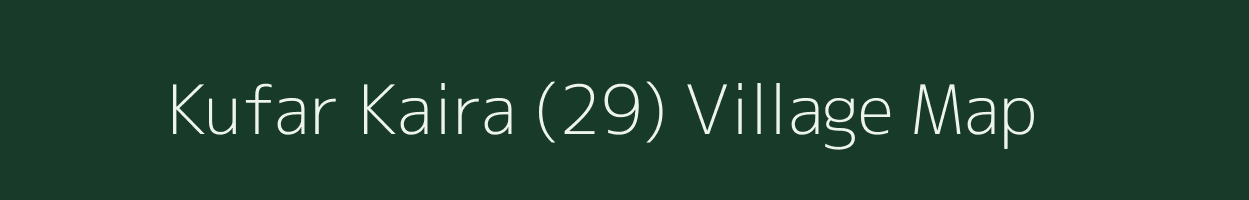 Kufar Kaira (29) village map in Himachal Pradesh