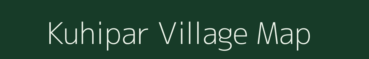 Kuhipar village map in Assam