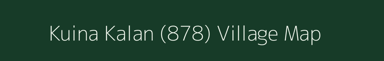 Kuina Kalan (878) village map in Himachal Pradesh