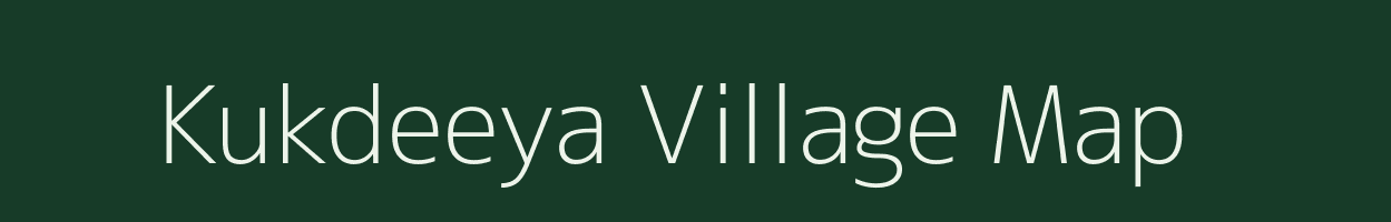 Kukdeeya village map in Rajasthan