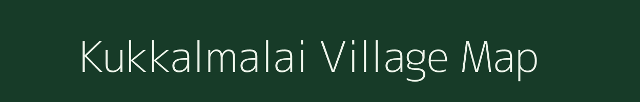 Kukkalmalai village map in Tamil Nadu