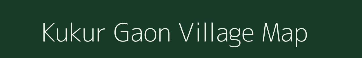 Kukur Gaon village map in Uttar Pradesh