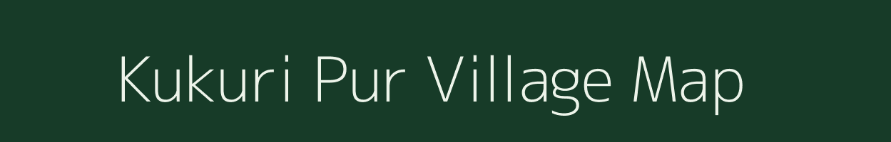 Kukuri Pur village map in Uttar Pradesh