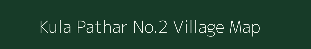 Kula Pathar No.2 village map in Assam