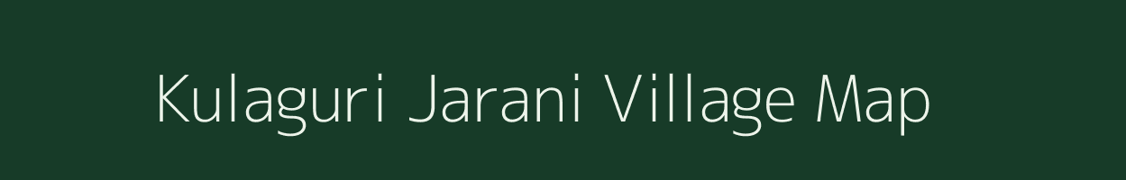 Kulaguri Jarani village map in Assam