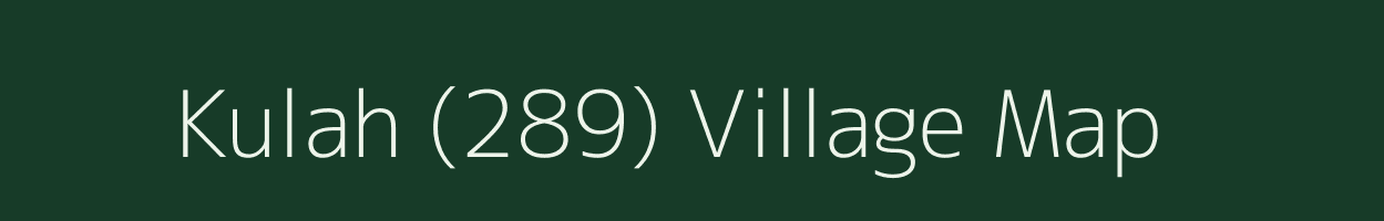 Kulah (289) village map in Himachal Pradesh