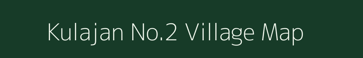 Kulajan No.2 village map in Assam