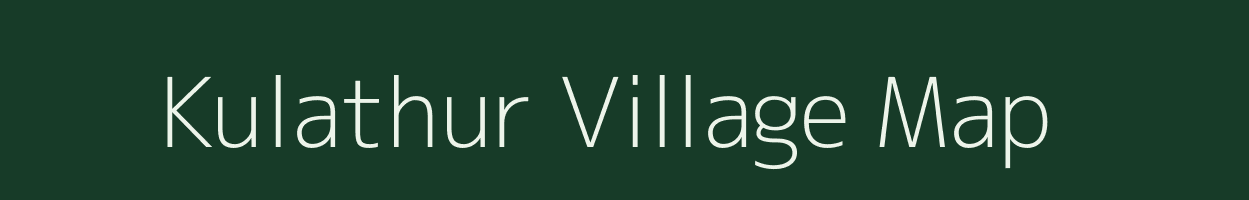 Kulathur village map in Tamil Nadu