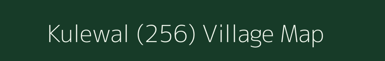 Kulewal (256) village map in Punjab