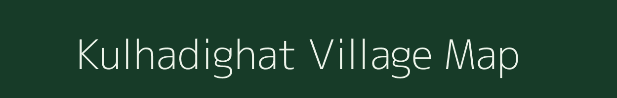 Kulhadighat village map in Chhattisgarh