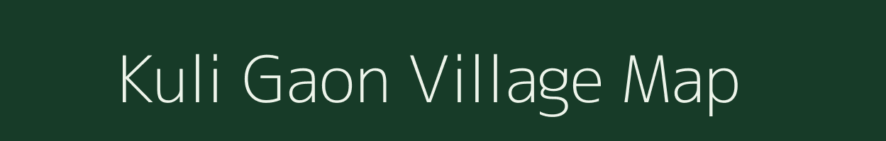 Kuli Gaon village map in Assam